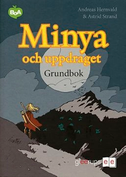 BoA Minya och uppdraget Grundbok; Andreas Hernvald; 2007