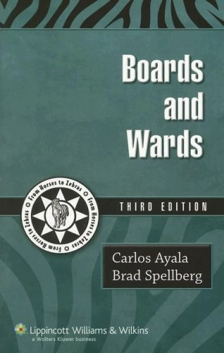 Boards and WardsBoards and wards series; Carlos Ayala (MD.), Brad Spellberg