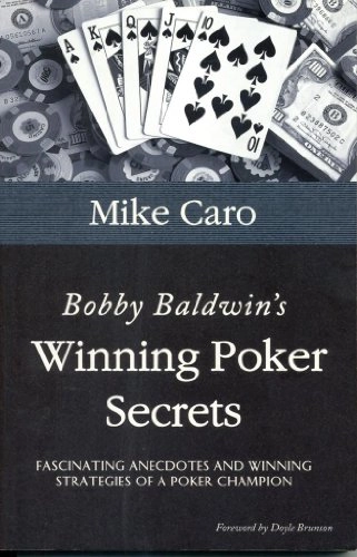 Bobby Baldwin's WinPoker Sec; Mike Caro, Bobby Baldwin; 2005