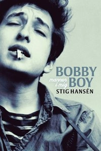 Bobby Boy : mannen i mig; Stig Hansén; 2012