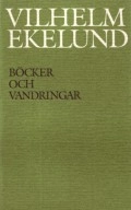 Böcker och vandringar; Vilhelm Ekelund; 1991