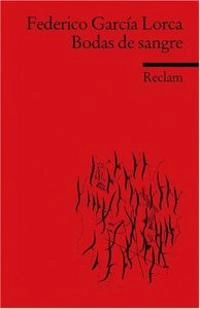 Bodas de sangre; Federico García Lorca; 2007