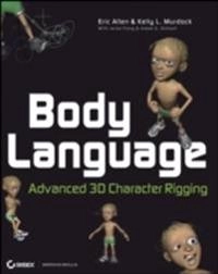 Body Language: Advanced 3D Character Rigging; Kelly L. Murdock; 2008