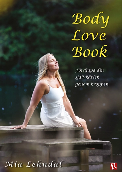 Body Love Book; Mia Lehndal; 2017
