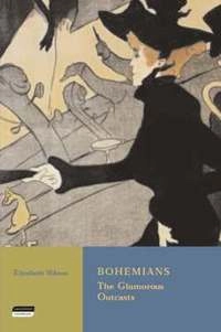 Bohemians : the glamorous outcasts; Elizabeth Wilson; 2000