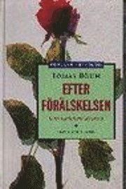 Böhm, T/Efter förälskelsen pop : Om kärleksrelationen; Tomas Böhm; 1996