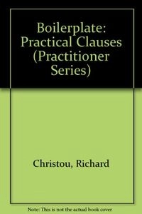 Boilerplate : practical clauses; Richard Christou; 2002