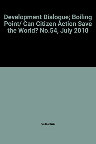 Boiling point : can citizen action save the world?; Kumi Naidoo; 2010