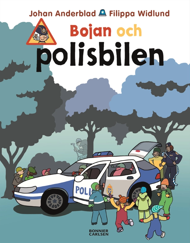 Bojan och polisbilen; Johan Anderblad, Filippa Widlund; 2018