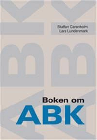 Boken om ABK; Staffan Carenholm, Lars Lundenmark; 2010