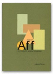 Boken om Aff. Din manual för tjänsteupphandlingar. Utg 2; Avtal för fastighetsförvaltning (projekt); 2007
