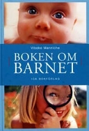 Boken om barn; Vibeke Manniche; 2003