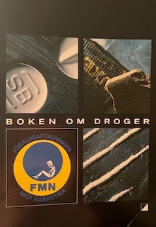 Boken om droger; Lena Larsson, Mats Roslund, Åke Johansson; 2006