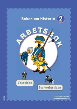 Boken om Historia 2 Arbetsbok; Stina Andersson, Elisabeth Ivansson; 2010