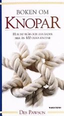 Boken om knopar; Des Pawson; 2001