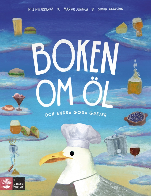 Boken om öl och andra goda grejer; Nils Hultkrantz, Markus Junkala, Simon Karlsson; 2021
