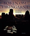 Boken om vikingarna; Catharina Ingelman-Sundberg; 1998