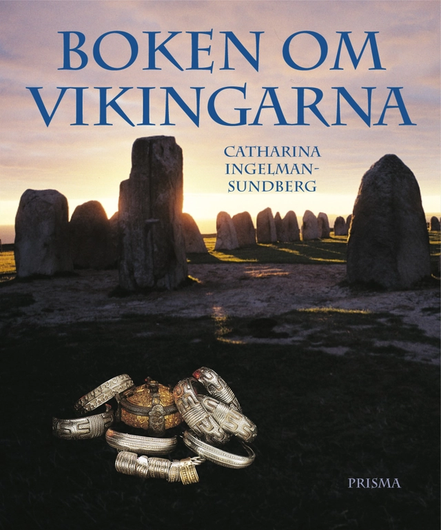 Boken om vikingarna; Catharina Ingelman-Sundberg; 2000