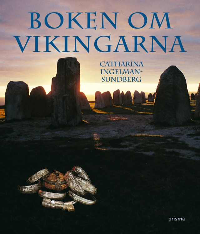 Boken om vikingarna; Catharina Ingelman-Sundberg; 2004