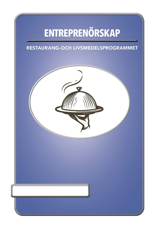 BokGym Entreprenörskap Restaurang och livsmedel, bok; Josefine Gaude, Rickard Andersson; 2022