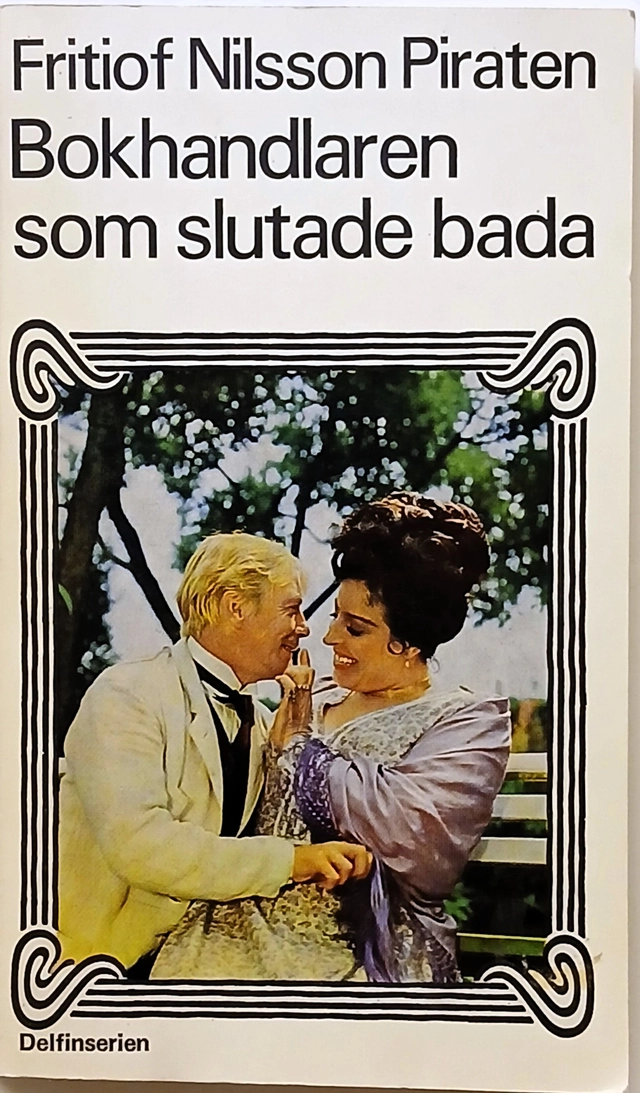 Bokhandlaren som slutade bada; Fritiof Nilsson Piraten; 1975