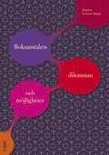 Boksamtalets dilemman och möjligheter; Katarina Eriksson Barajas; 2012