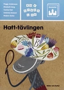 Bokslottet Storböcker - Nybörjarläsning Bokstavslek/Hatt-tävlingen; Peggy Andersson, Elisabeth Berg, Carina Fast, Katarina Roland, Majken Sköld; 2004