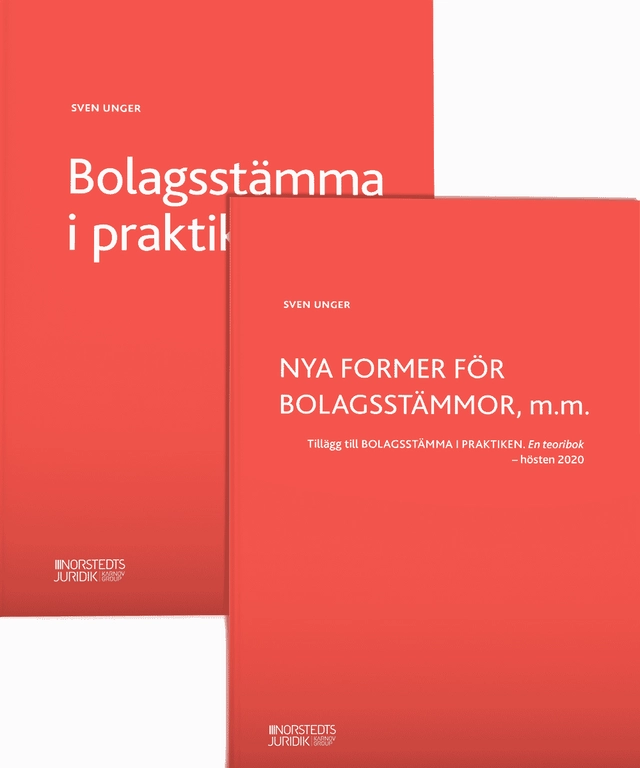 Bolagsstämma i praktiken : en teoribok; Sven Unger; 2020