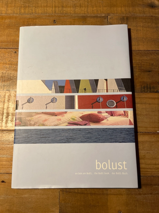 Bolust : en bok om Bo01 : the Bo01 book : das Bo01-Buch; Per Överström; 2001