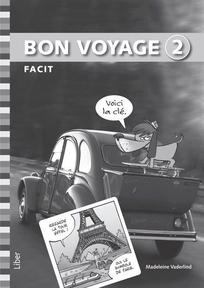 Bon voyage 2 Facit; Madeleine Vaderlind, Marie Lecomte; 2010