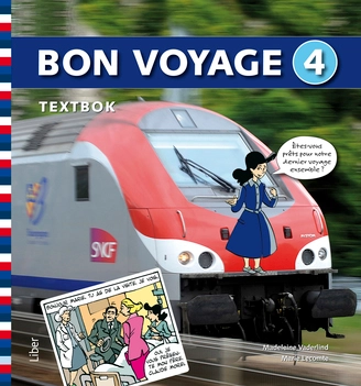 Bon voyage 4 Textbok; Madeleine Vaderlind, Marie Lecomte; 2012