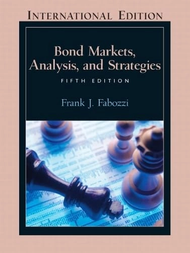 Bond markets, analysis, and strategies; Frank J. Fabozzi; 2004