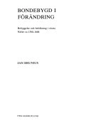 Bondebygd i förändring : bebyggelse och befolkning i västra Närke ca 1300-1600 = [A rural area in transition] : [settlement and population in western Närke, c. 1300-1600]; Jan Brunius; 1980