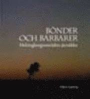Bönder och barbarer : helsingborgsområdets järnålder; Håkan Aspeborg; 2008