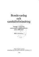 Bondevardag och samhällsförändring : studier i och kring västsvenska bondedagböcker från 1800-talet; Britt Liljewall; 1995