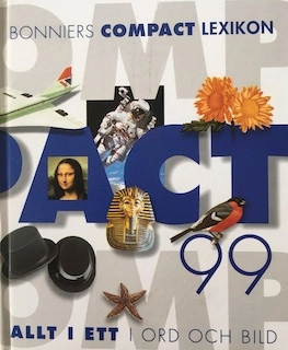 Bonniers compact lexikon : [allt i ett i ord och bild]; Sven Lidman, Ann-Marie Lund, Anette Rydström; 1998