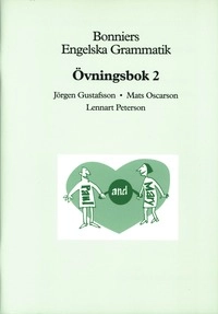 Bonniers Engelska Grammatik Övningsbok 2; Jörgen Gustafsson, Mats Oscarson; 1999