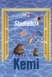 Bonniers Kemi Studiebok; Mona Gidhagen, Svante Åberg, Karin Nettelblad; 2000