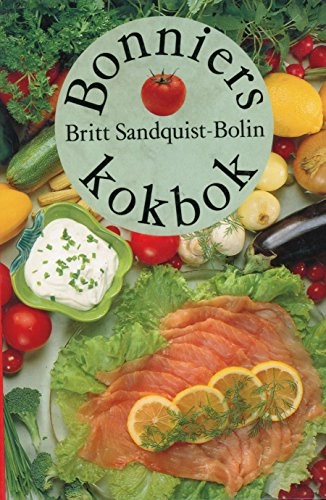 Bonniers kokbok; Britt Sandquist-Bolin; 1993