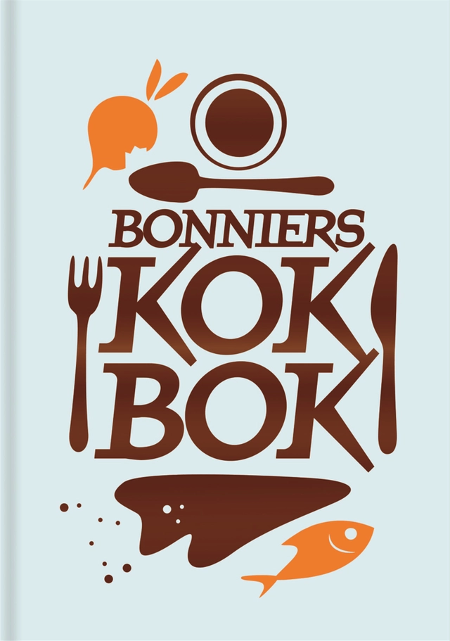 Bonniers kokbok; Jan Bengtsson, Elisabeth Johansson, Anna Bergenström, Peter Lindgren, Jens Linder, Gert Klötzke, Berit Paulsson, Roland Persson, Fredrik Klein, Maud Onnermark, Nina Ulmaja; 2014