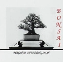 Bonsai; Magnus Svenningsson; 1993