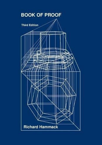 Book of Proof; Richard H Hammack; 2018