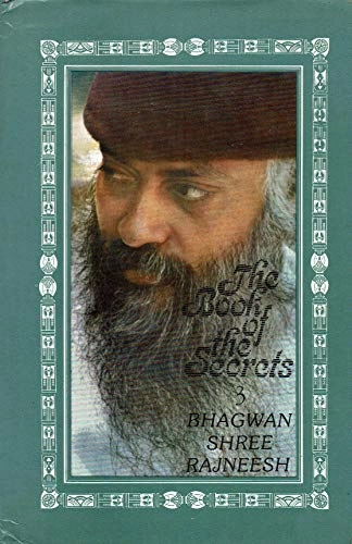 Book of the Secrets Three;  Bhagwan Shree Rajneesh, Osho ; 1980