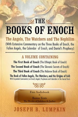 Books of Enoch; Joseph B Lumpkin; 2011