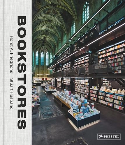 Bookstores; Horst A Friedrichs, Stuart Husband; 2021