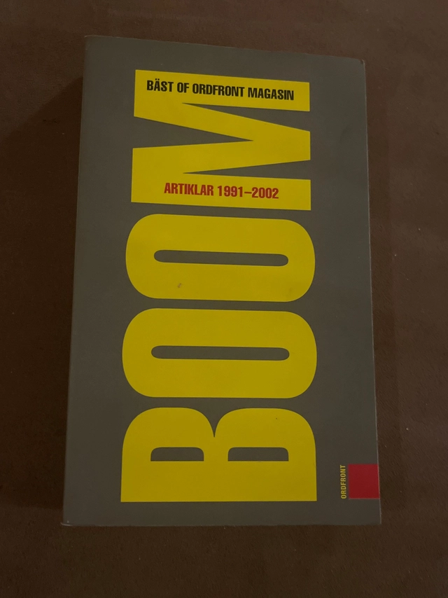 Boombäst of Ordfront magasin; Boom - bäst of Ordfront magasin 1991-200; 2002