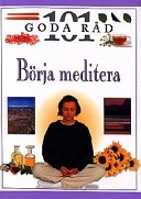 Börja meditera; Naomi Ozaniec; 2001