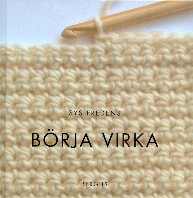 Börja virka; Sys Fredens; 2006