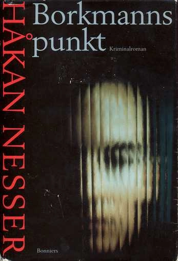 Borkmanns punkt : kriminalroman; Håkan Nesser; 1994