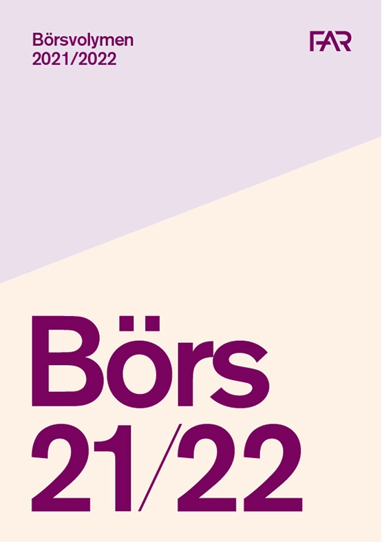 Börsvolymen 2021/2022; FAR, Föreningen Auktoriserade revisorer, FAR SRS, FAR akademi; 2021